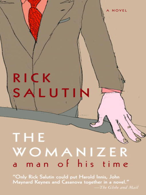 Title details for The Womanizer by Rick Salutin - Available